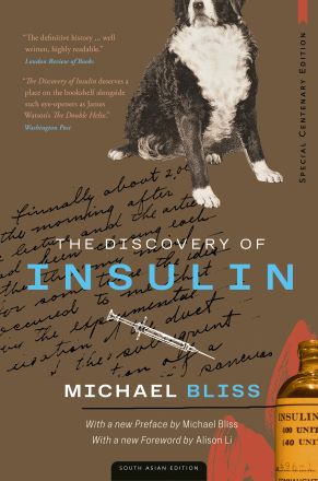 The Discovery of Insulin: Special Centenary Edition