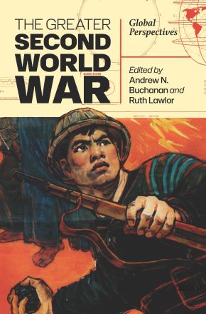The Greater Second World War: Global Perspectives